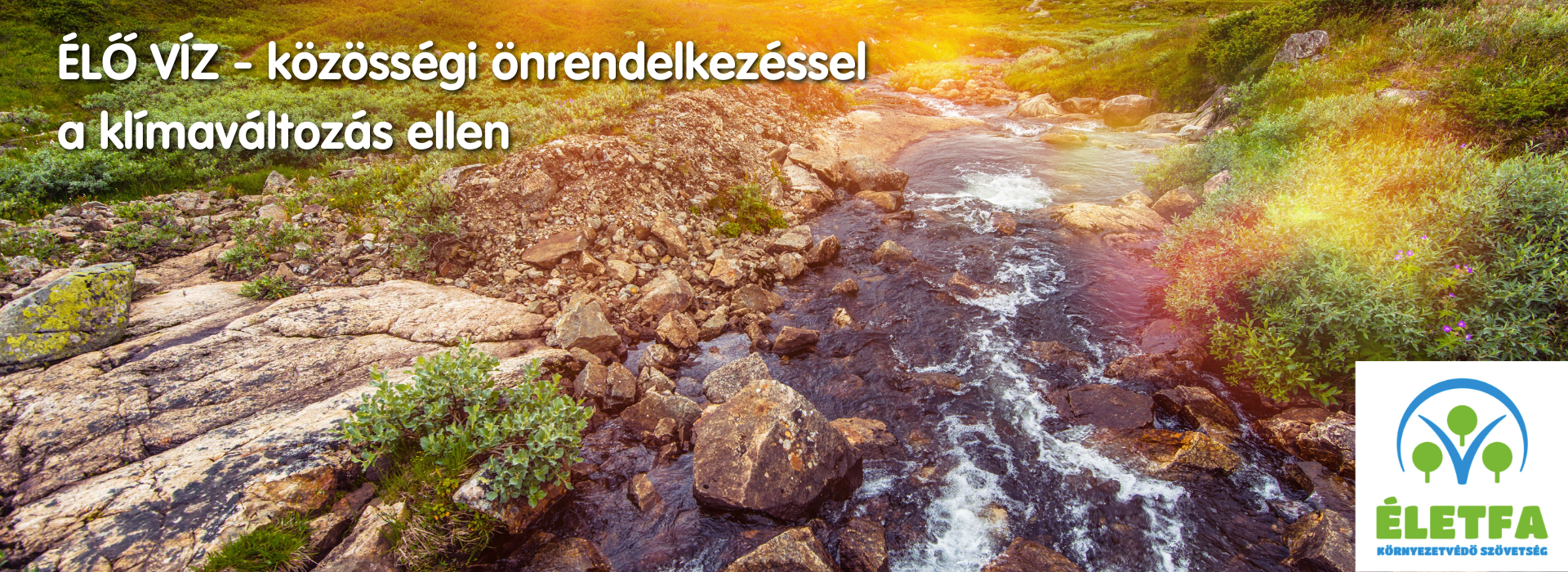 Élő Víz - közösségi önrendelkezéssel a klímaváltozás ellen